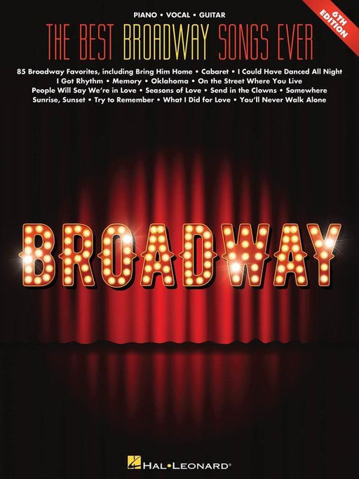 The Best Broadway Songs Ever - 6th Edition Piano Vocal & Guitar-Piano Vocal & Guitar-Hal Leonard-Engadine Music