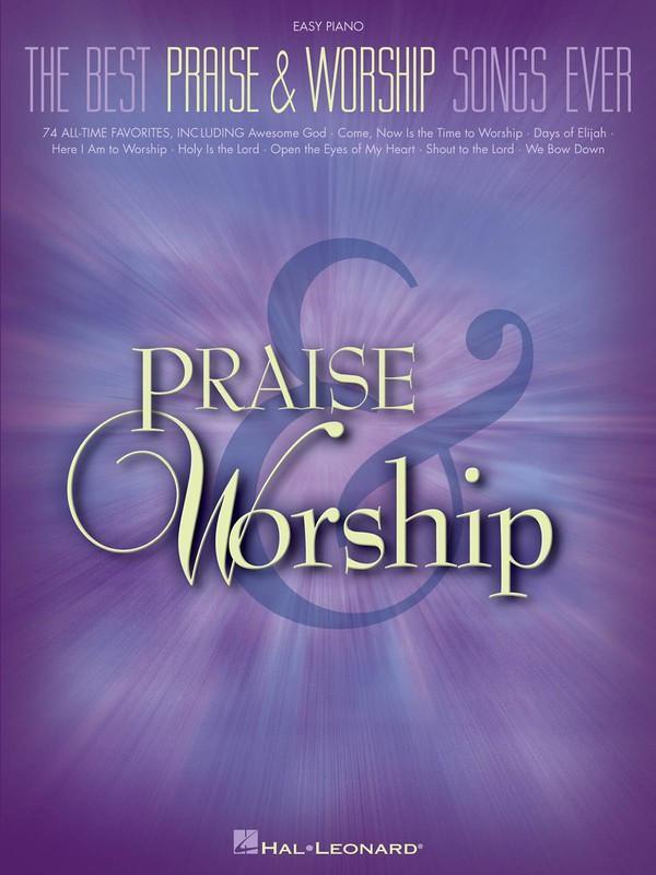 The Best Praise & Worship Songs Ever-Piano & Keyboard-Hal Leonard-Engadine Music