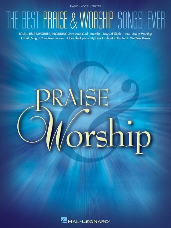 The Best Praise & Worship Songs Ever-Songbooks-Hal Leonard-Engadine Music