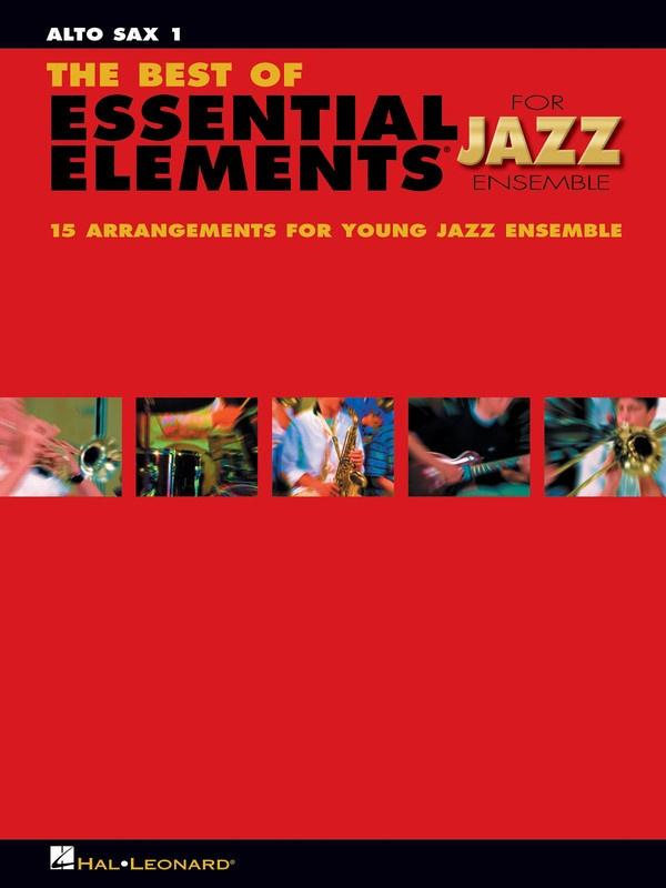 The Best of Essential Elements for Jazz Ensemble, Alto Sax 1-Jazz Ensemble-Hal Leonard-Engadine Music