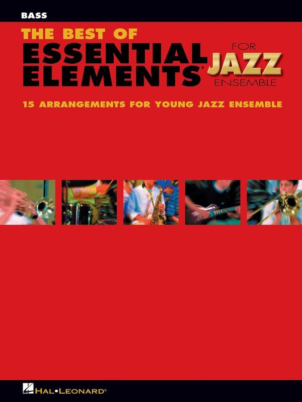The Best of Essential Elements for Jazz Ensemble, Bass-Jazz Ensemble-Hal Leonard-Engadine Music