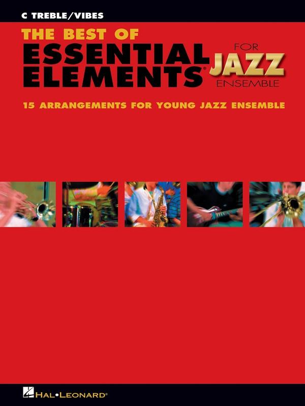 The Best of Essential Elements for Jazz Ensemble, C Treble/Vibes-Jazz Ensemble-Hal Leonard-Engadine Music