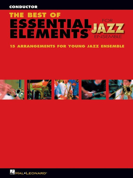 The Best of Essential Elements for Jazz Ensemble, Conductor-Jazz Ensemble-Hal Leonard-Engadine Music