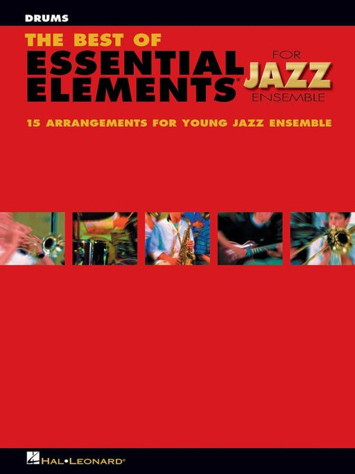 The Best of Essential Elements for Jazz Ensemble, Drums-Jazz Ensemble-Hal Leonard-Engadine Music