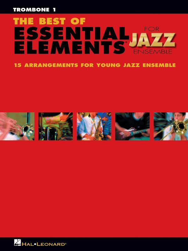 The Best of Essential Elements for Jazz Ensemble, Trombone 1-Jazz Ensemble-Hal Leonard-Engadine Music