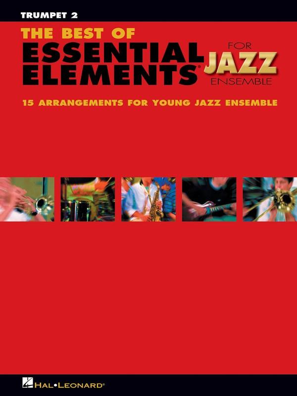 The Best of Essential Elements for Jazz Ensemble, Trumpet 2-Jazz Ensemble-Hal Leonard-Engadine Music