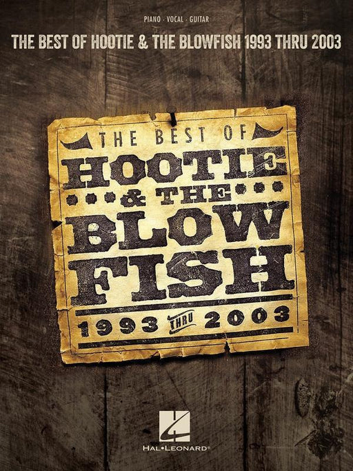 The Best of Hootie & The Blowfish 1993 Thru 2003, Piano Vocal & Guitar-Guitar & Folk-Hal Leonard-Engadine Music