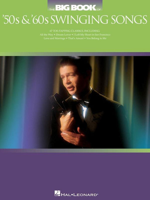 The Big Book of '50s & '60s Swinging Songs, Piano Vocal & Guitar