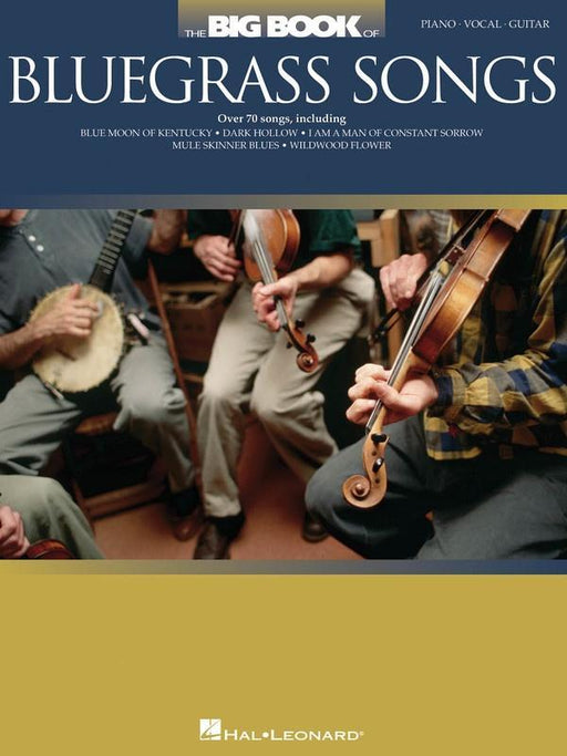 The Big Book of Bluegrass Songs, Piano Vocal & Guitar