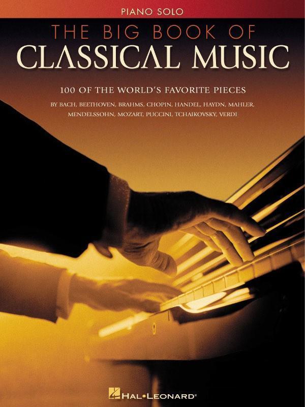 The Big Book of Classical Music-Piano & Keyboard-Hal Leonard-Engadine Music