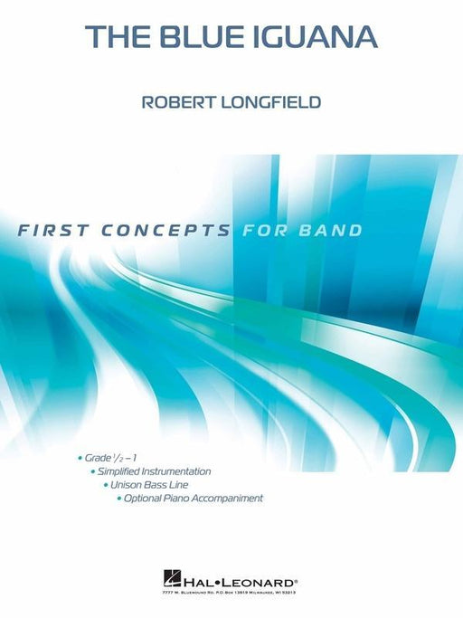 The Blue Iguana, Robert Longfield, Concert Band Grade 0.5-1