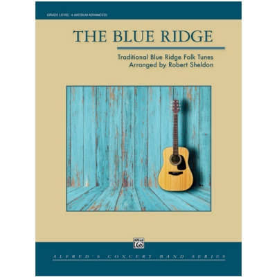 The Blue Ridge Arr. Robert Sheldon Concert Band Chart Grade 4-Concert Band Chart-Alfred-Engadine Music