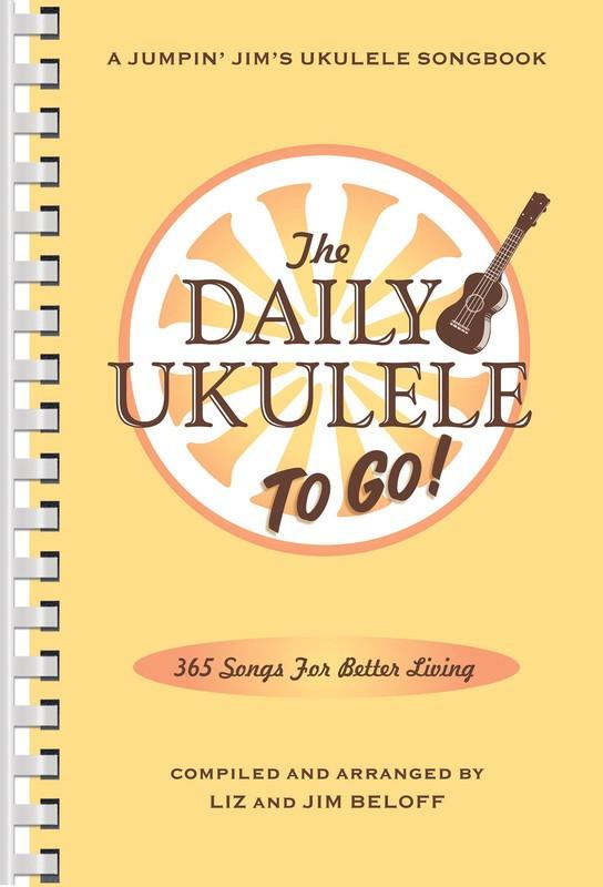 The Daily Ukulele: To Go!-Songbooks-Hal Leonard-Engadine Music
