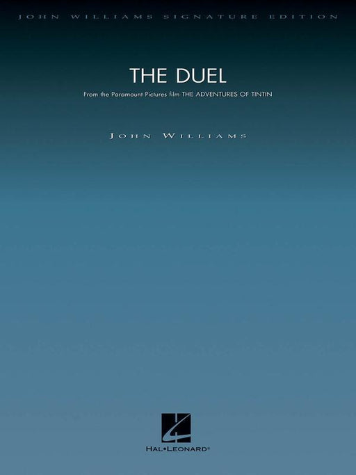 The Duel (from The Adventures of Tintin), John Williams Full Orchestra-Full Orchestra-Hal Leonard-Engadine Music