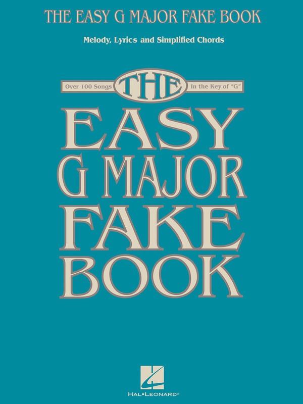 The Easy G Major Fake Book-Songbooks-Hal Leonard-Engadine Music