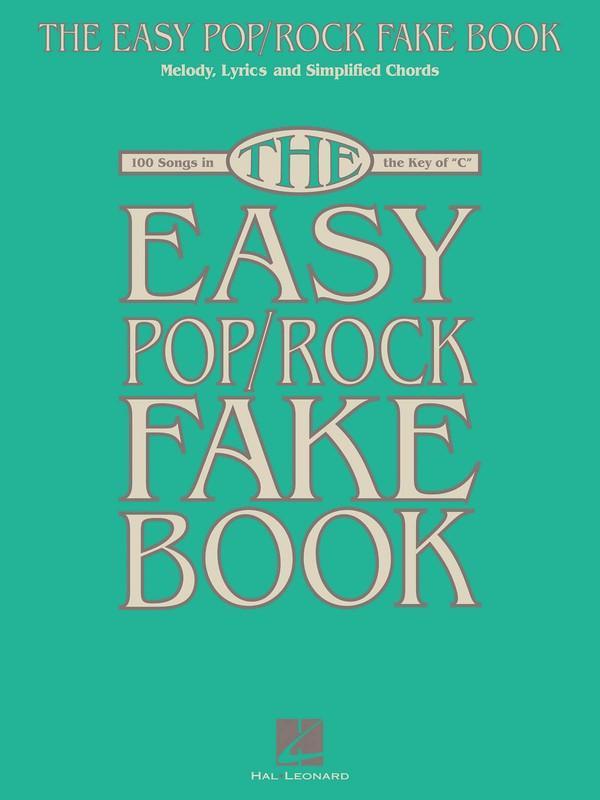 The Easy Pop/Rock Fake Book-Songbooks-Hal Leonard-Engadine Music