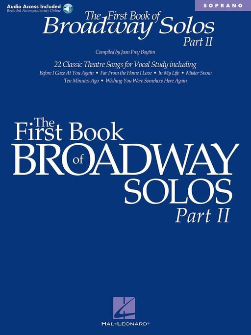 The First Book of Broadway Solos - Part II, Soprano Edition-Vocal-Hal Leonard-Engadine Music