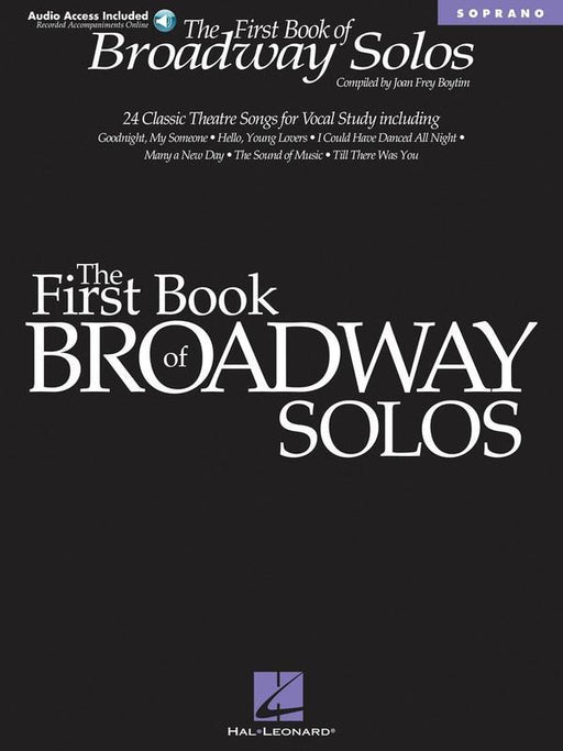 The First Book of Broadway Solos - Soprano-Vocal-Hal Leonard-Engadine Music