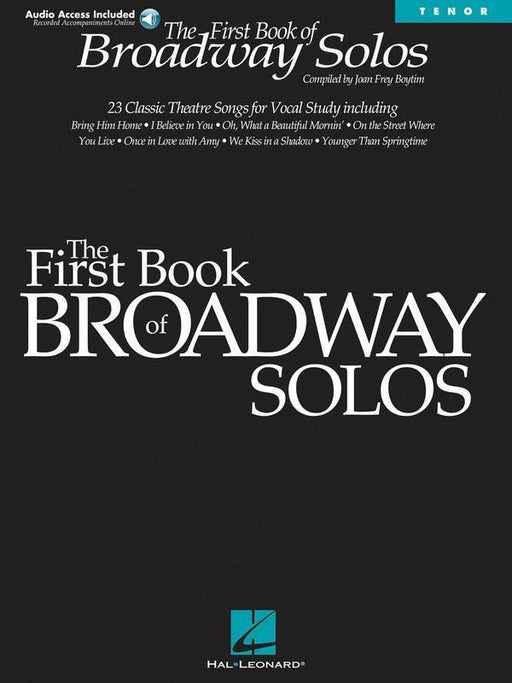 The First Book of Broadway Solos, Tenor Edition-Vocal-Hal Leonard-Engadine Music