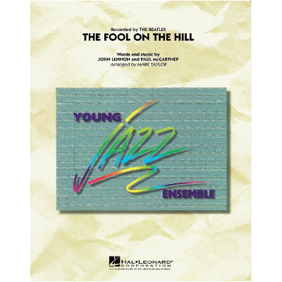 The Fool on the Hill, Lennon & McCartney Arr. Mark Taylor Stage Band Chart Grade 3-Stage Band chart-Hal Leonard-Engadine Music