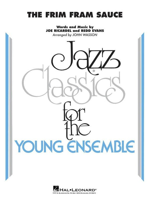 The Frim Fram Sauce, Arr. John Wasson Stage Band Grade 3-4-stage band-Hal Leonard-Engadine Music