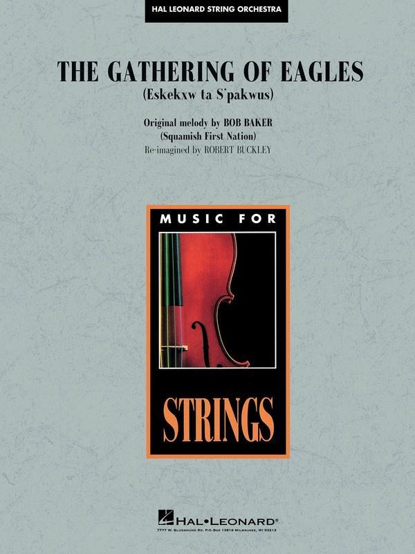 The Gathering of Eagles, Arr. Robert Buckley Stage Band Grade 3-4-String Orchestra-Hal Leonard-Engadine Music