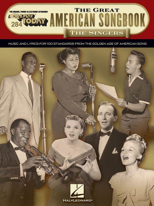 The Great American Songbook - The Singers, E-Z Play Today Volume 284-Piano & Keyboard-Hal Leonard-Engadine Music
