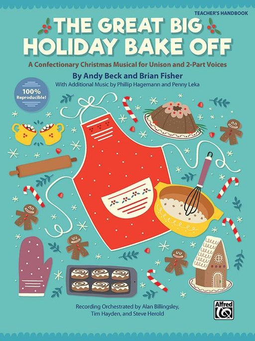 The Great Big Holiday Bake Off - Teacher's Handbook-Choral-Alfred-Engadine Music