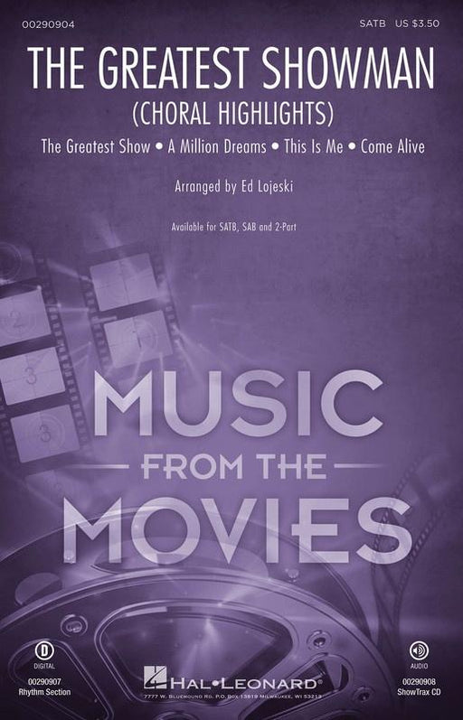The Greatest Showman (Choral Highlights) Arr. Ed Lojeski Choral-Choral-Hal Leonard-SATB-Engadine Music