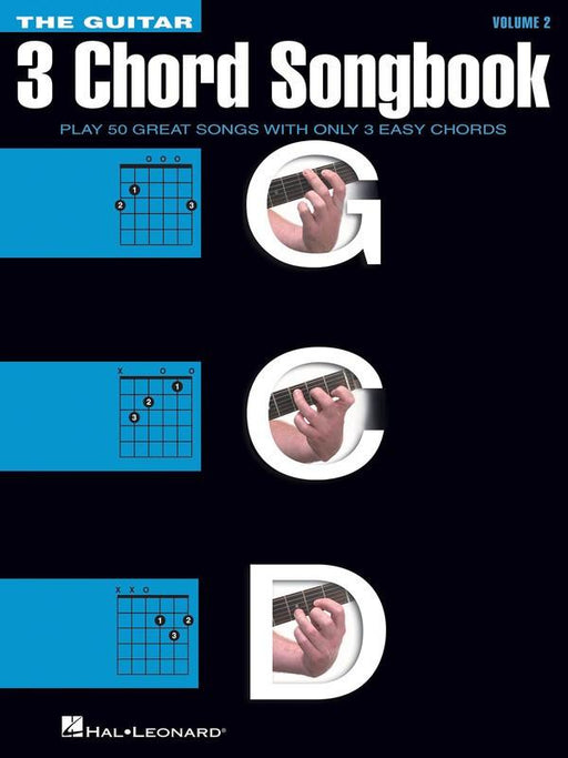 The Guitar 3-Chord Songbook - Volume 2 G-C-D-Songbooks-Hal Leonard-Engadine Music