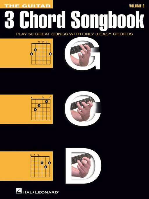 The Guitar 3 Chord Songbook - Volume 3 G-C-D-Songbooks-Hal Leonard-Engadine Music