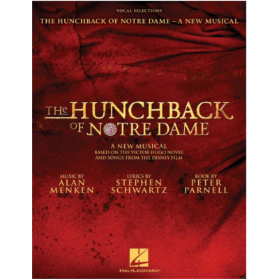 The Hunchback of Notre Dame: The Stage Musical, Piano & Vocal-Vocal-Hal Leonard-Engadine Music