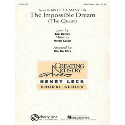 The Impossible Dream (The Quest) (from Man of La Mancha) Arr. Mitch Leigh Choral 3 part Treble-Choral-Hal Leonard-Engadine Music