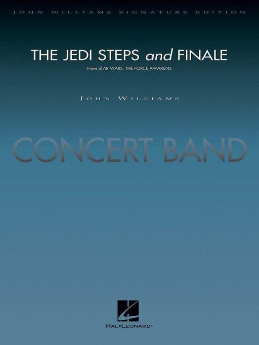 The Jedi Steps and Finale (from Star Wars: The Force Awakens), Williams Arr. Paul Lavender Concert Band Grade 5-Concert Band Chart-Hal Leonard-Engadine Music
