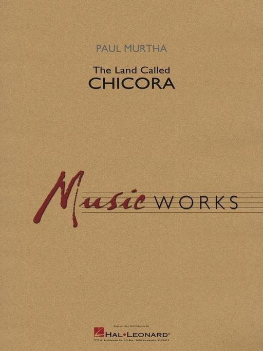 The Land Called Chicora, Paul Murtha Concert Band Chart Grade 4