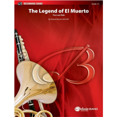The Legend of El Muerto, Roland Barrett Concert Band Chart Grade 1.5-Concert Band Chart-Alfred-Engadine Music