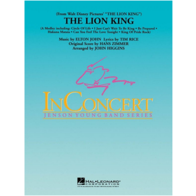 The Lion King Arr. John Higgins Elton John Concert Band Chart Grade 3-Concert Band Chart-Hal Leonard-Engadine Music