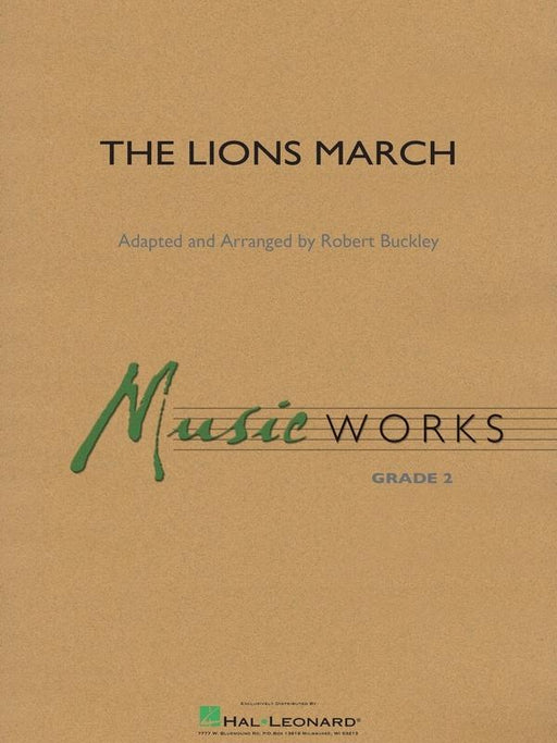 The Lions March, Arr. Robert Buckley Concert Band Grade 2