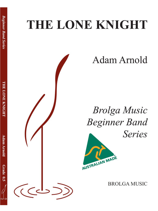 The Lone Knight, Adam Arnold, Concert Band Grade 1