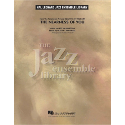 The Nearness of You, Arr. Mark Taylor Stage Band Chart Grade 4-Stage Band chart-Hal Leonard-Engadine Music