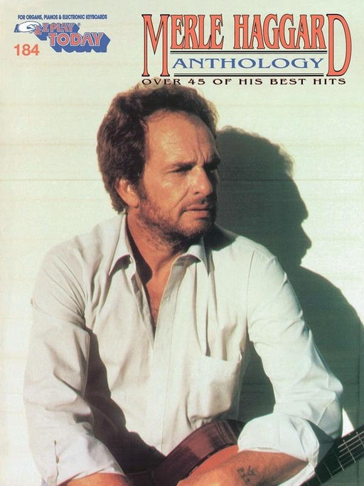 The New Merle Haggard Anthology, E-Z Play