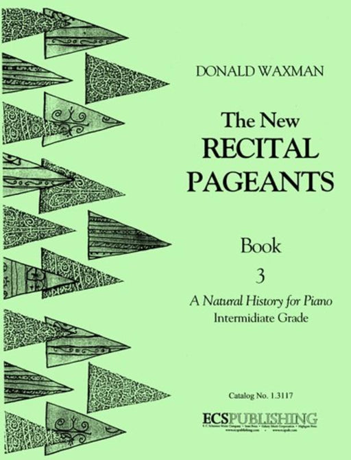 The New Recital Pageants Book 3, Piano