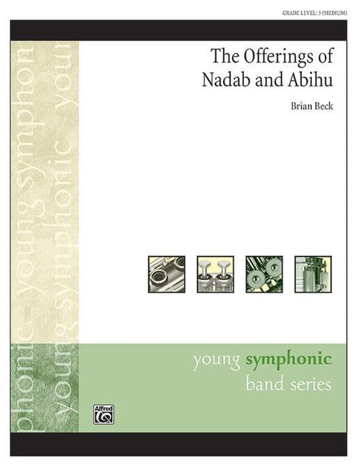 The Offerings of Nadab and Abihu, Brian Beck Concert Band Grade 3