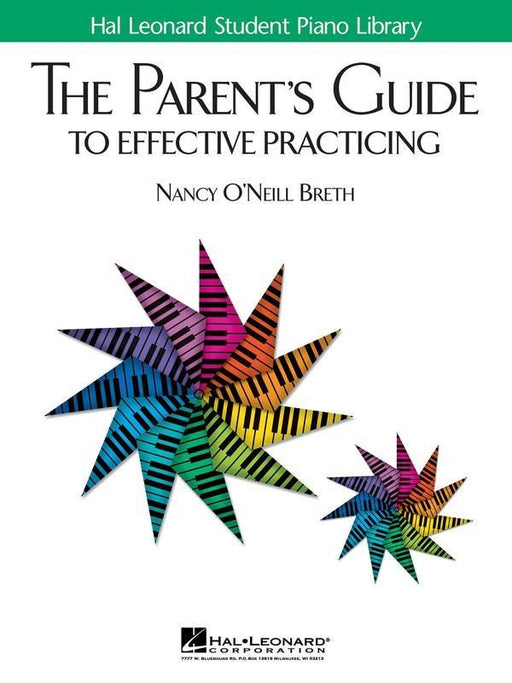 The Parent's Guide to Effective Practicing-Piano & Keyboard-Hal Leonard-Engadine Music