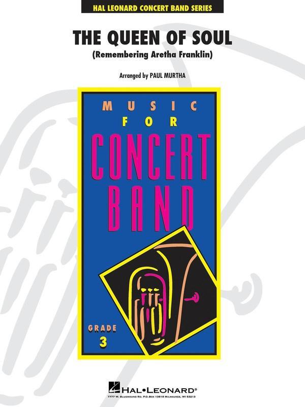 The Queen of Soul (Remembering Aretha Franklin), Arr. Paul Murtha Concert Band Chart Grade 3-Concert Band Chart-Hal Leonard-Engadine Music