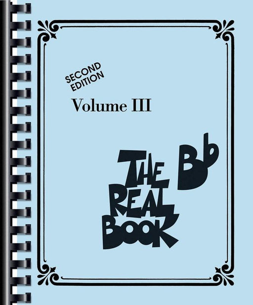 The Real Book - Volume III, Bb Edition-Jazz Repertoire-Hal Leonard-Engadine Music