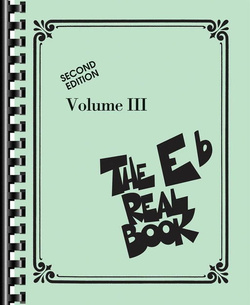 The Real Book - Volume III, Eb Edition-Jazz Repertoire-Hal Leonard-Engadine Music