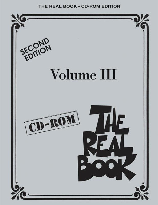 The Real Book - Volume III Second Edition, CD-ROM C Edition-Jazz Repertoire-Hal Leonard-Engadine Music