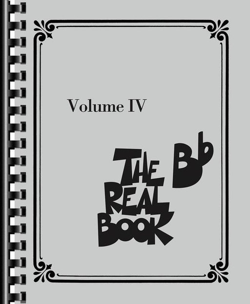 The Real Book - Volume IV, B-flat Edition-Jazz Repertoire-Hal Leonard-Engadine Music