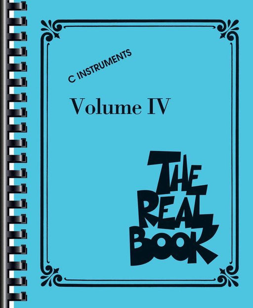 The Real Book - Volume IV, C Edition-Jazz Repertoire-Hal Leonard-Engadine Music